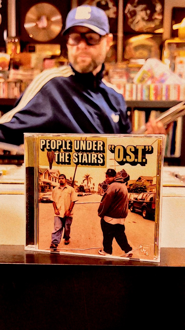 People Under The Stairs - O.S.T. #NowPlaying #hiphopcollector
