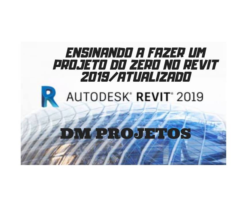 Dm projetos - Ensinando a fazer um projeto de uma casa do zero no REVIT ...