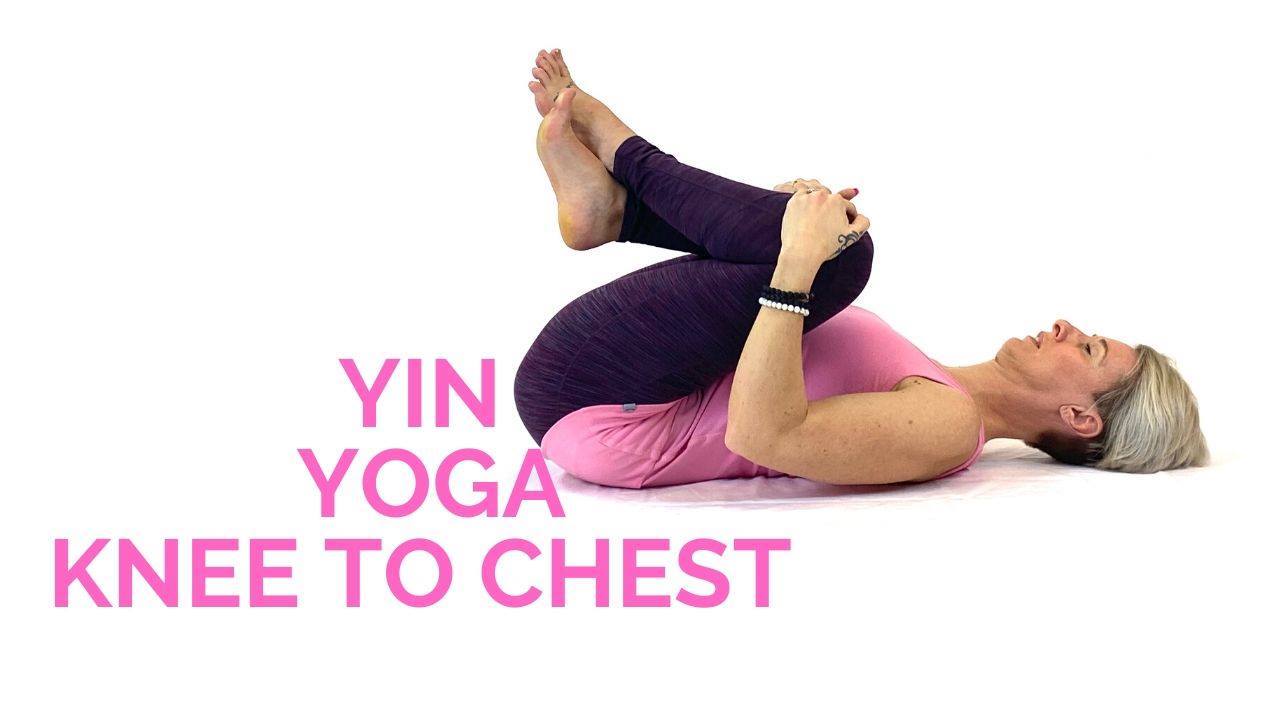 YIN YOGA KNEE TO CHEST HALF WIND RELIEVING POSE  Facebook