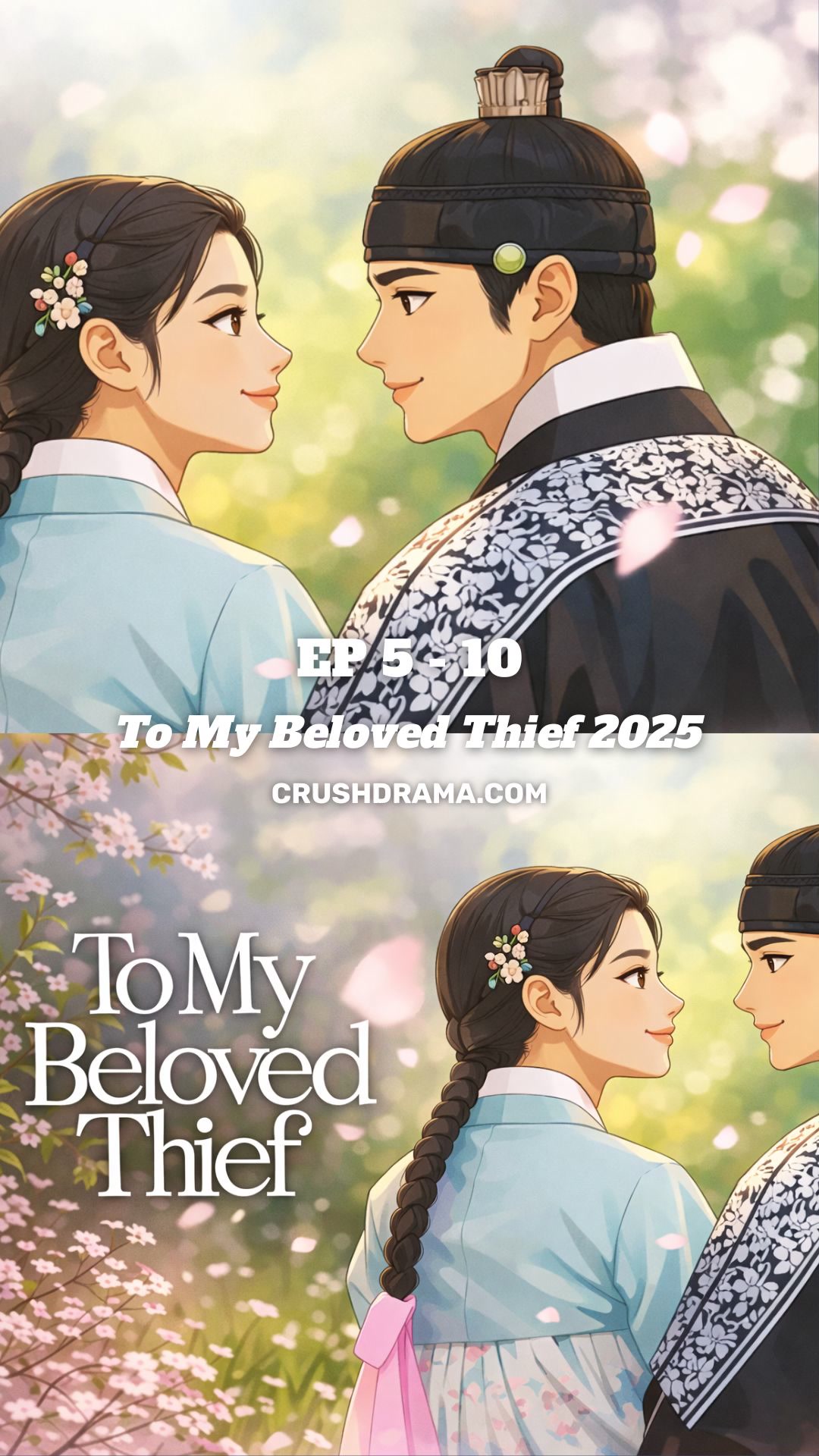 To My Beloved Thief 2025 Episode 5 - 10 #tomybelovedthief #kdrama # ...