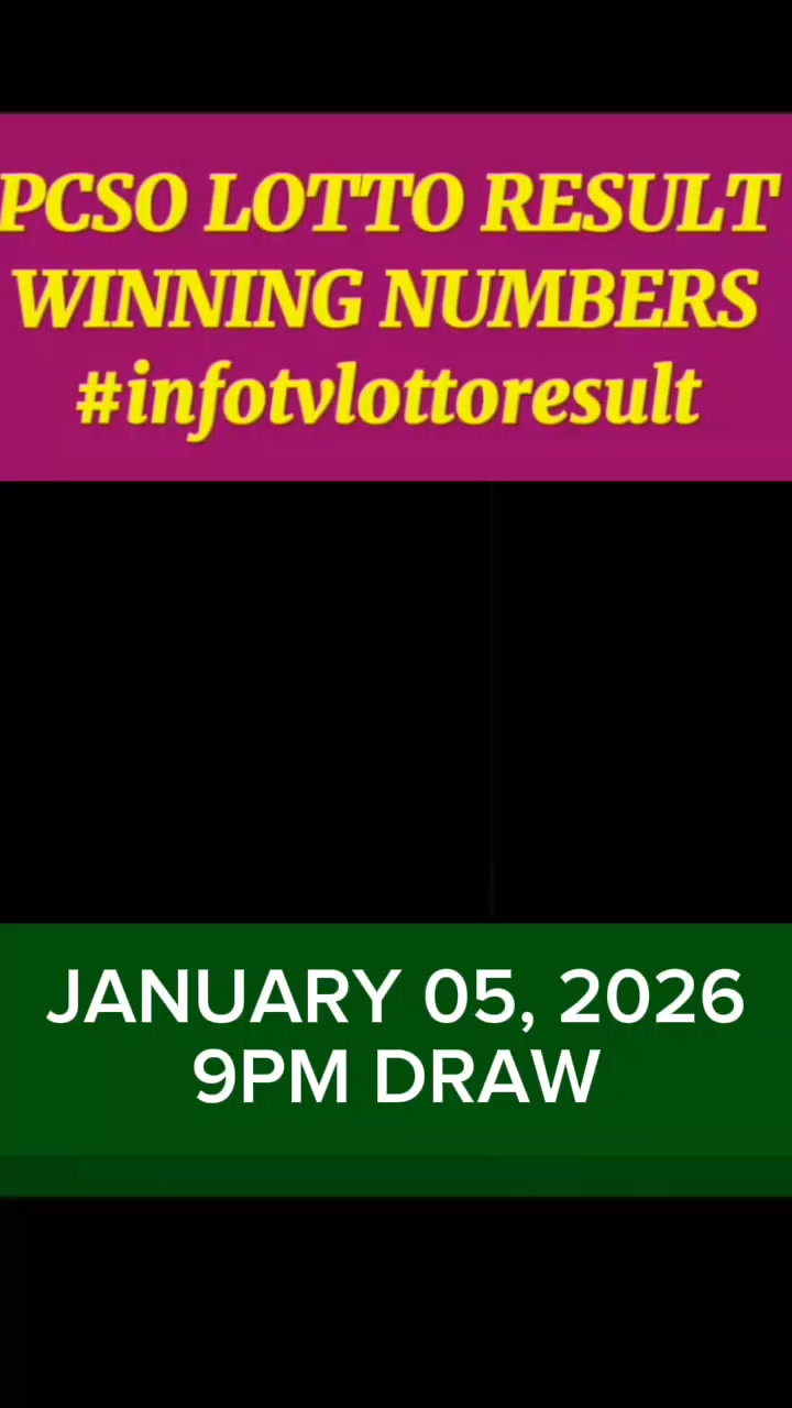 infotvreels: 9PM Draw - January 05, 2026 Lotto PH Winning Numbers # ...