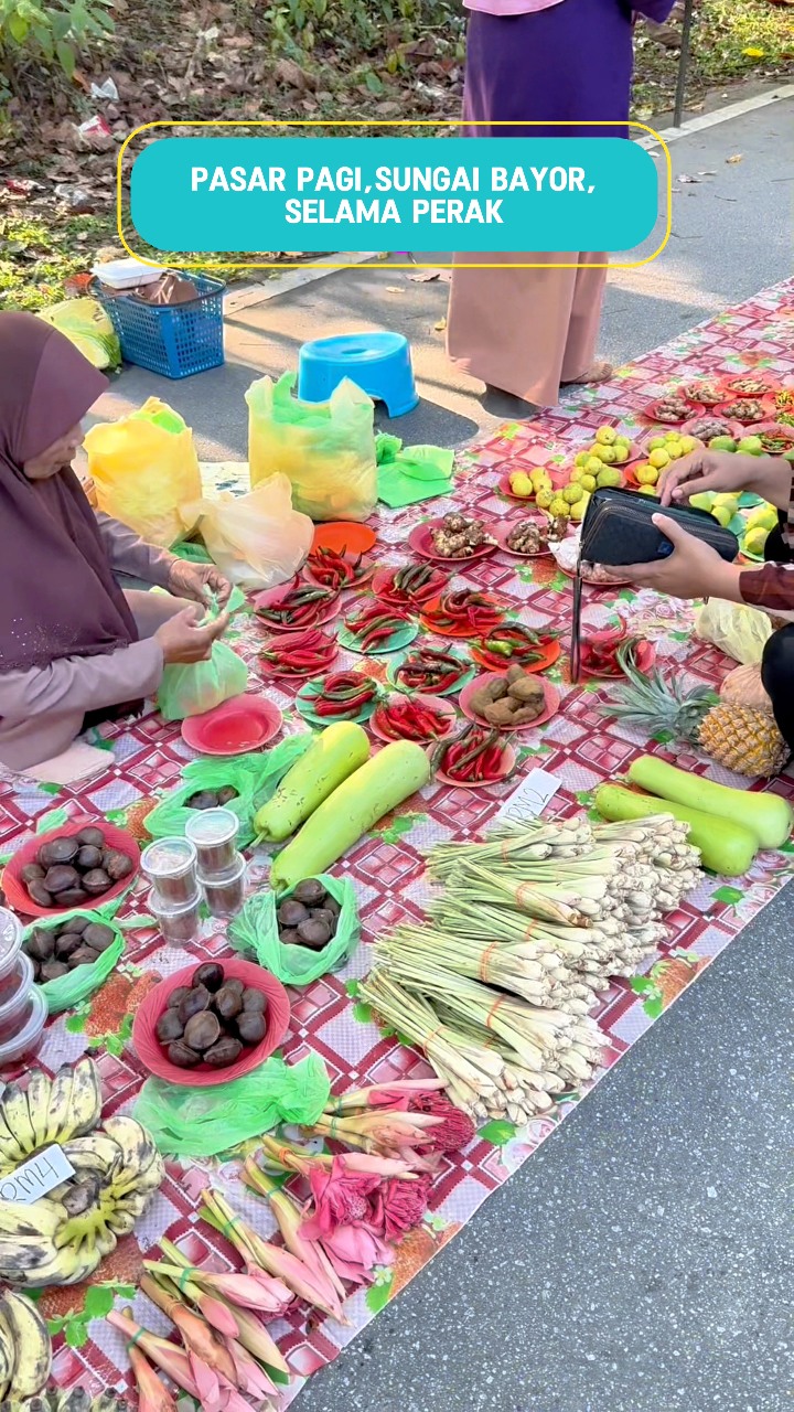 Pasar Pagi Jumaat, Sungai Bayor, Selama Perak #selamaperak # ...