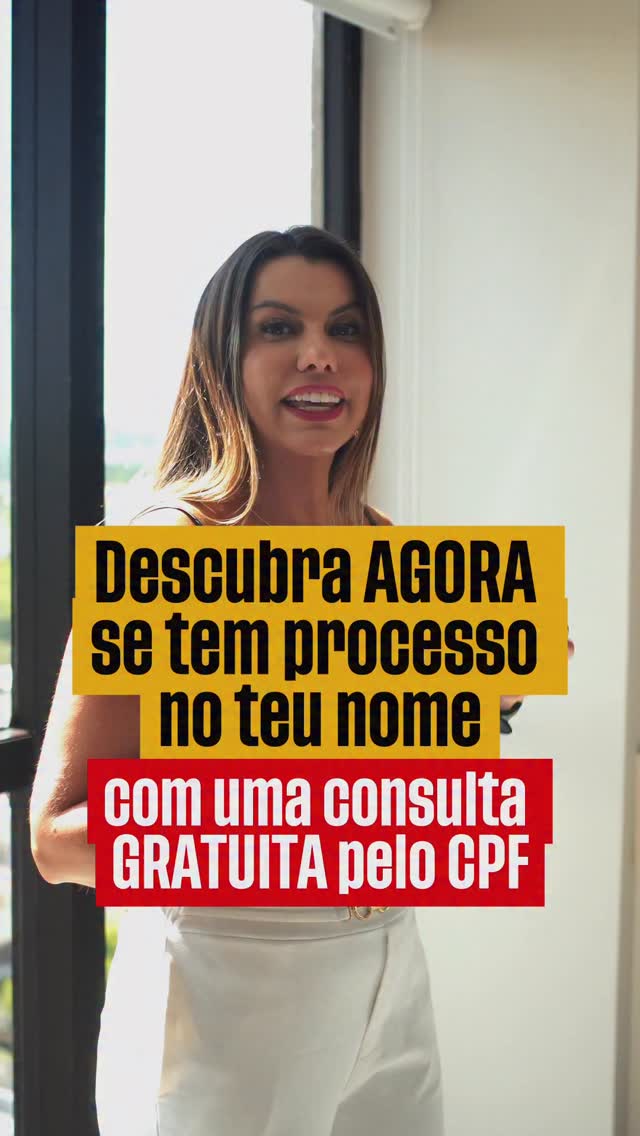 Quer saber se existe algum processo no seu nome em qualquer lugar do ...