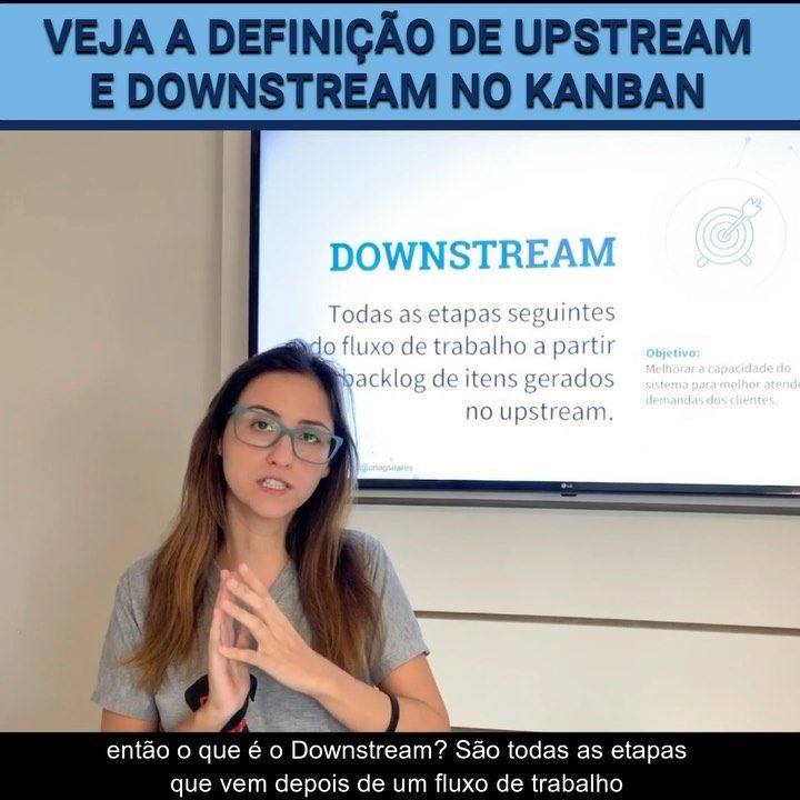 Veja a definição de upstream e downstream no Kanban 😊 #dowstream # ...