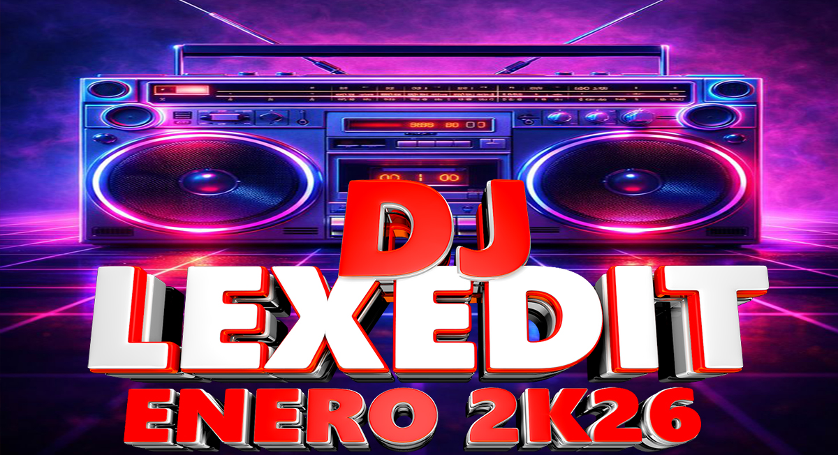 PACK ENERO 2K26 | DJ LEXEDIT – Exclusivo para DJs 🔥 DESC4RG4 GR4TIS ...