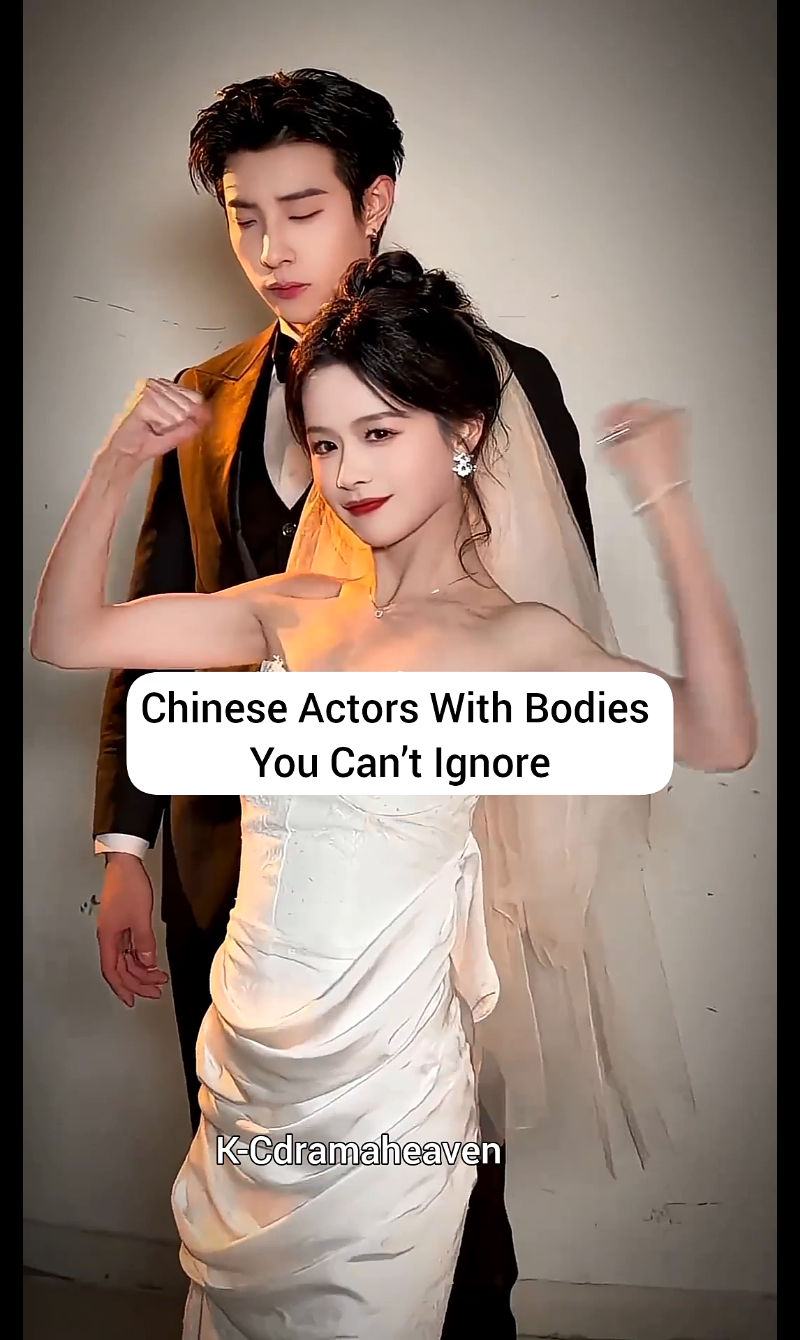 Chinese Actors With the BEST Physiques 🔥 Top Chinese Actors Who Are ...