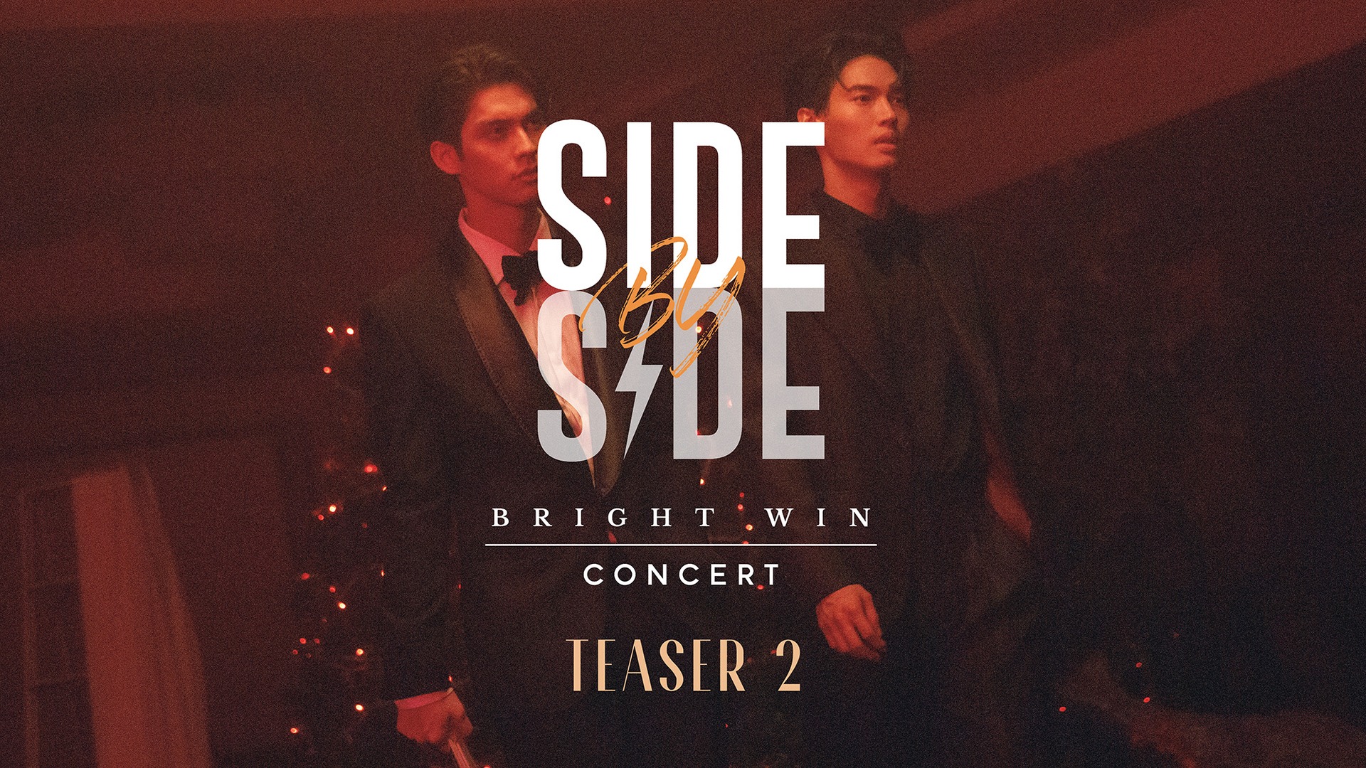SIDE BY SIDE BRIGHT WIN CONCERT' [FULL VERSION] TICKETS ARE