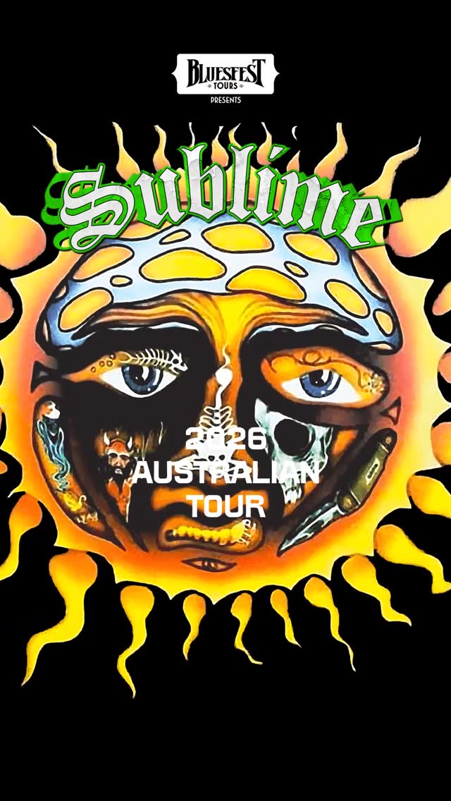 SUBLIME AUSTRALIA TOUR 2026 These shows are moving fast - and tickets ...