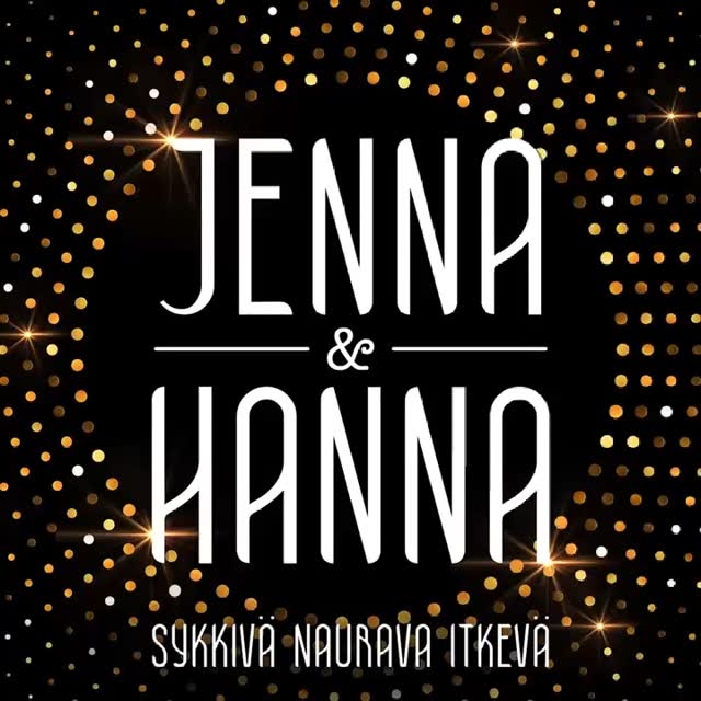 Kesän yllättävät yllättäjät Jenna&Hanna soimaan ja voimaa sydämiin ...