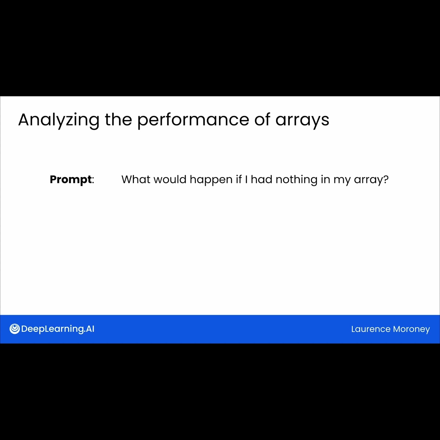 When should you use an array? What if you’re working with billions of ...