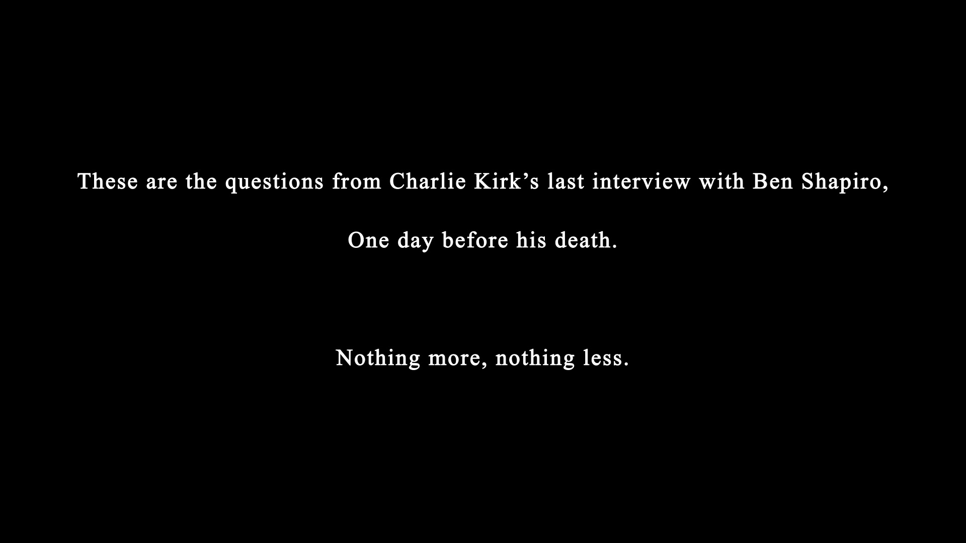 Charlie Kirk’s ‘forbidden questions’ from his last interview with Ben ...