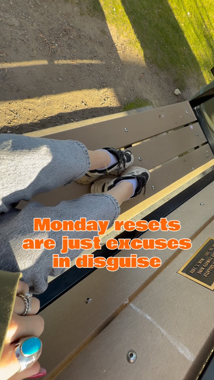 A promise to reset on Monday is just an illusion if you keep repeating ...