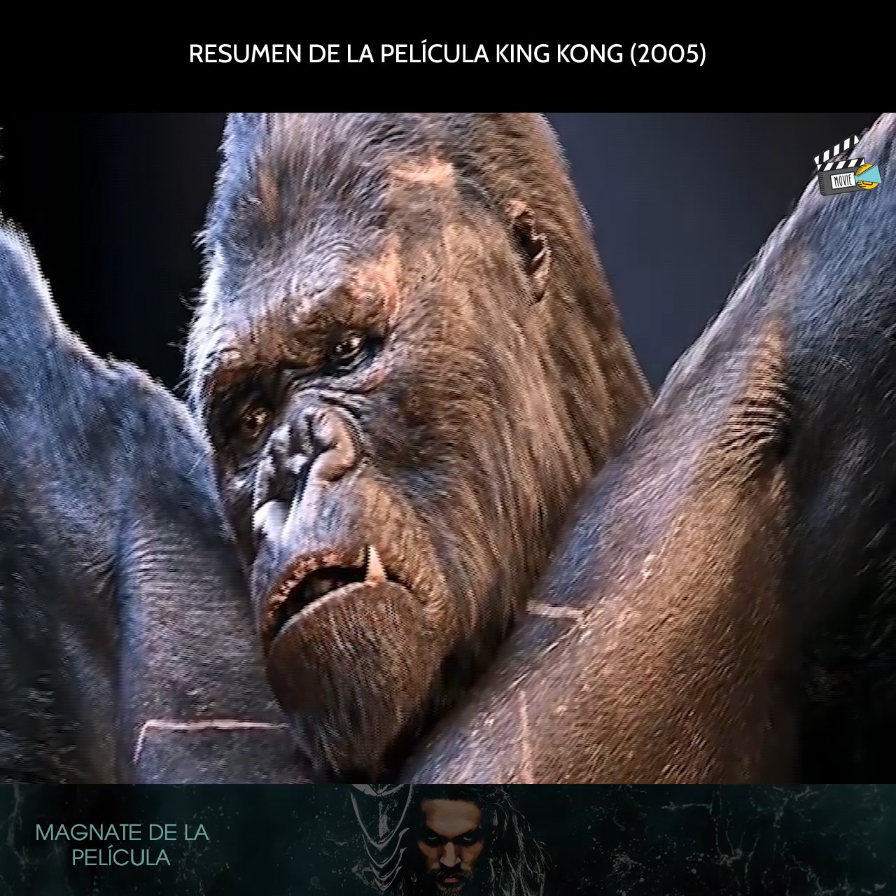 Resumen De La Película King Kong (2005) | Magnate De La Película