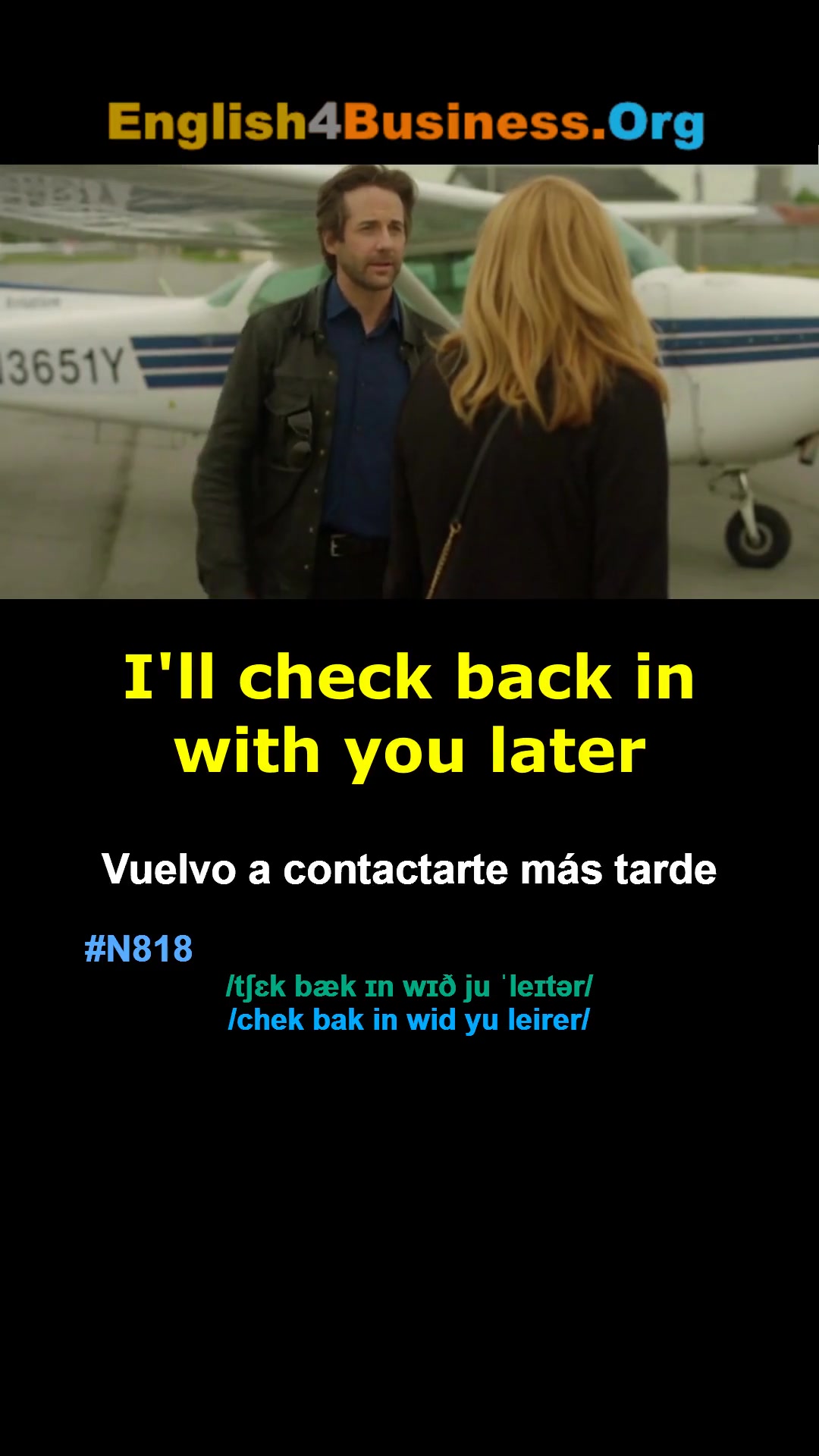 I'LL CHECK BACK WITH YOU LATER--- VUELVO A CONTACTARTE MAS TARDE--- # ...
