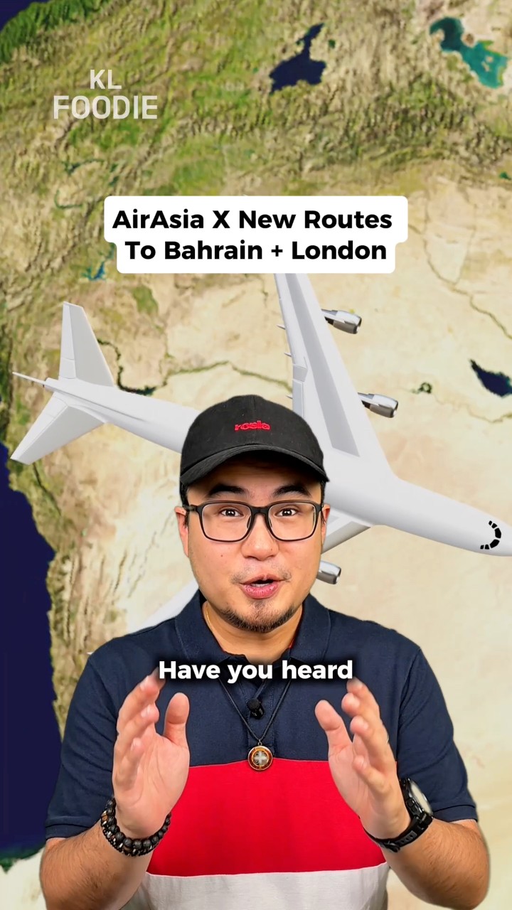 New Routes Alert with AirAsia X — Bahrain & London are now closer than ...
