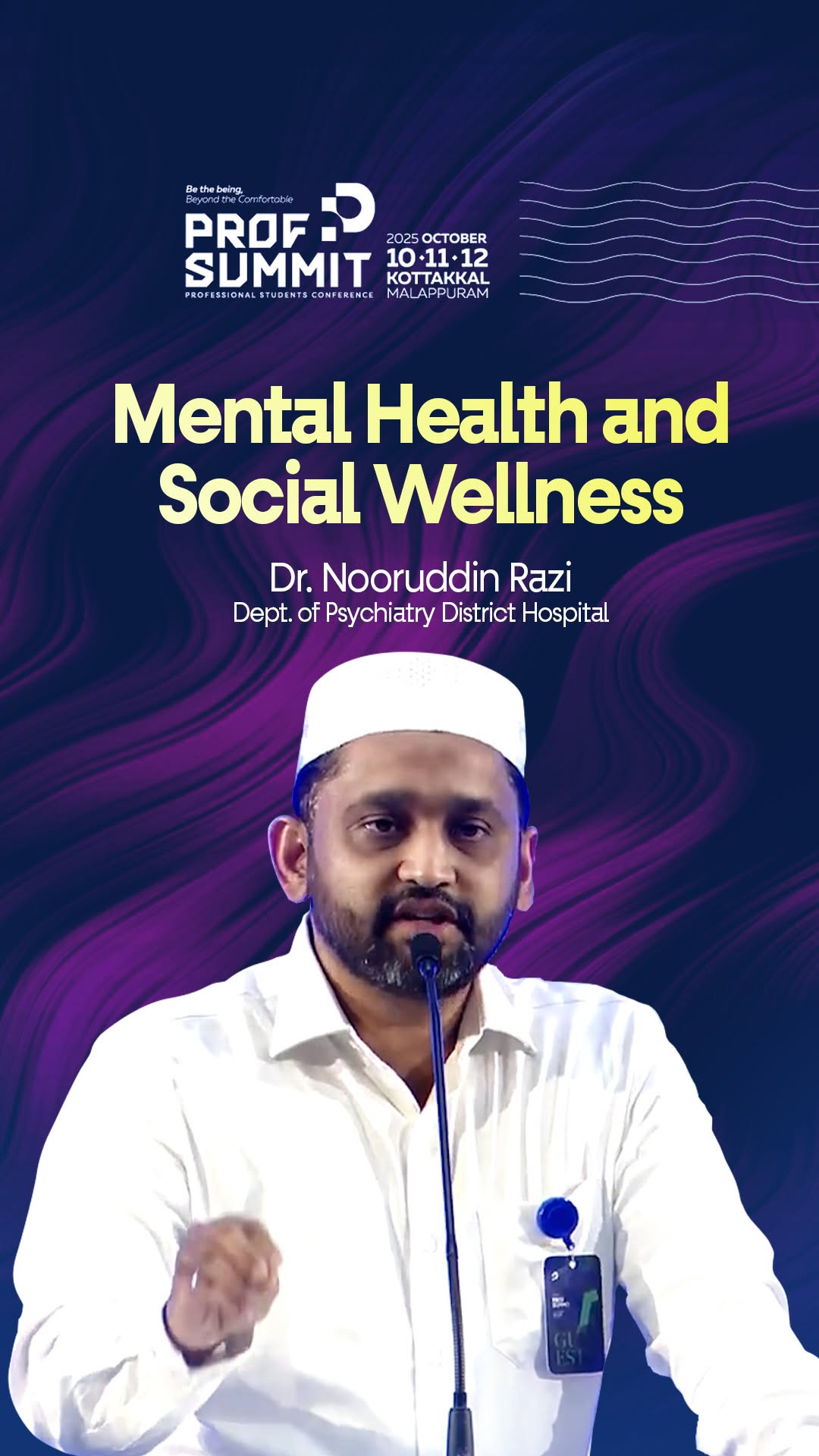 Mental Health and Social Wellness 🎙Dr. Noorudheen Razi 𝐏 𝐑 𝐎 𝐅 𝐒 𝐔 𝐌 𝐌 ...