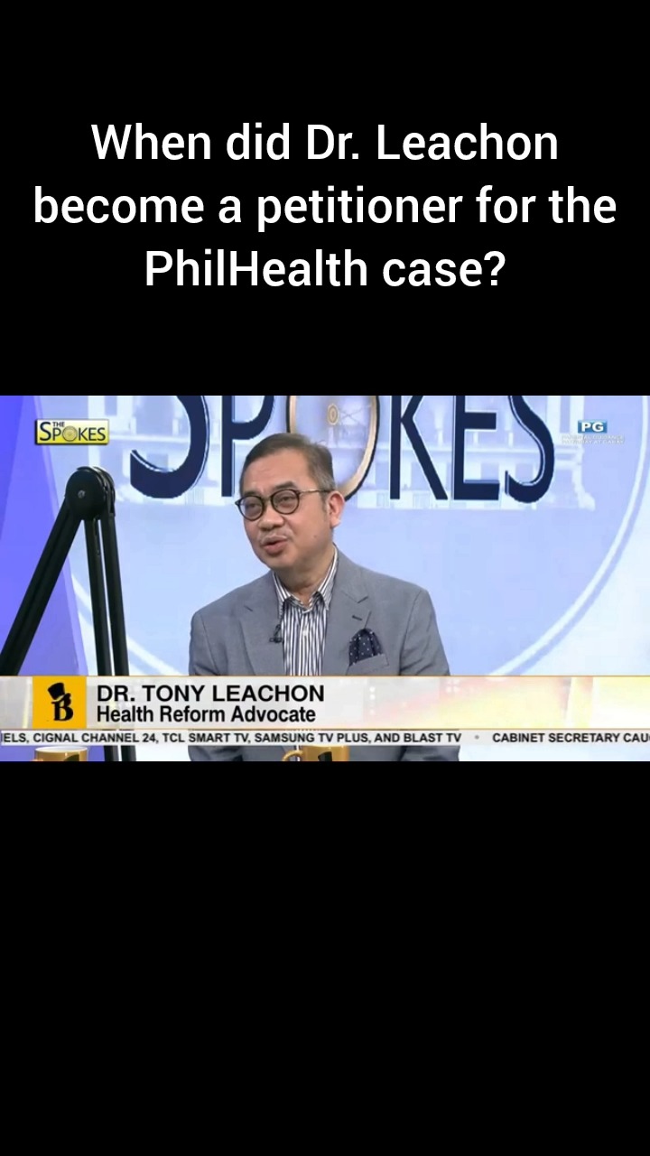 When did Dr. Leachon become a petitioner for the PhilHealth case? Tony ...