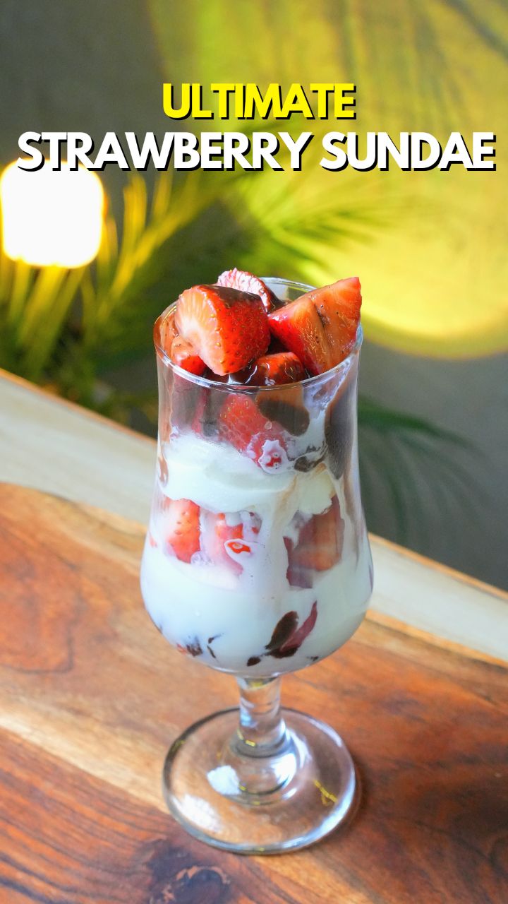 Ultimate Strawberry Sundae #sundae #strawberry #strawberrysundae # ...