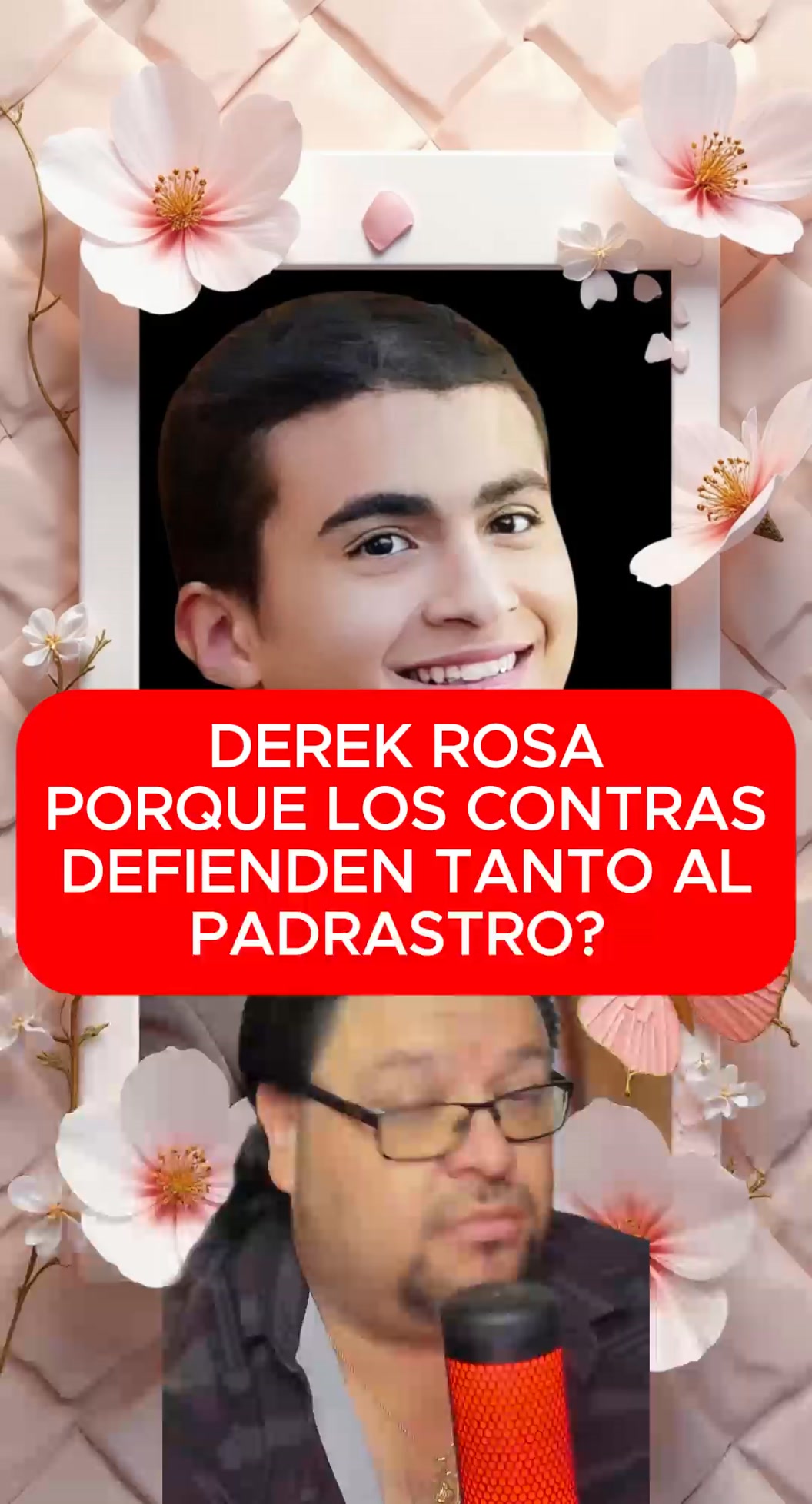 DEREK ROSA PORQUE LOS CONTRAS DEFIENDEN TANTO AL PADRASTRO ...