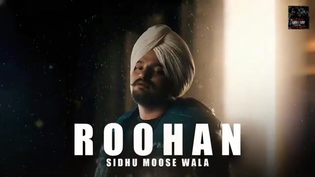 Roohan - Sidhu Moose Wala & Mr Rambo Official|| Skills Life || New ...