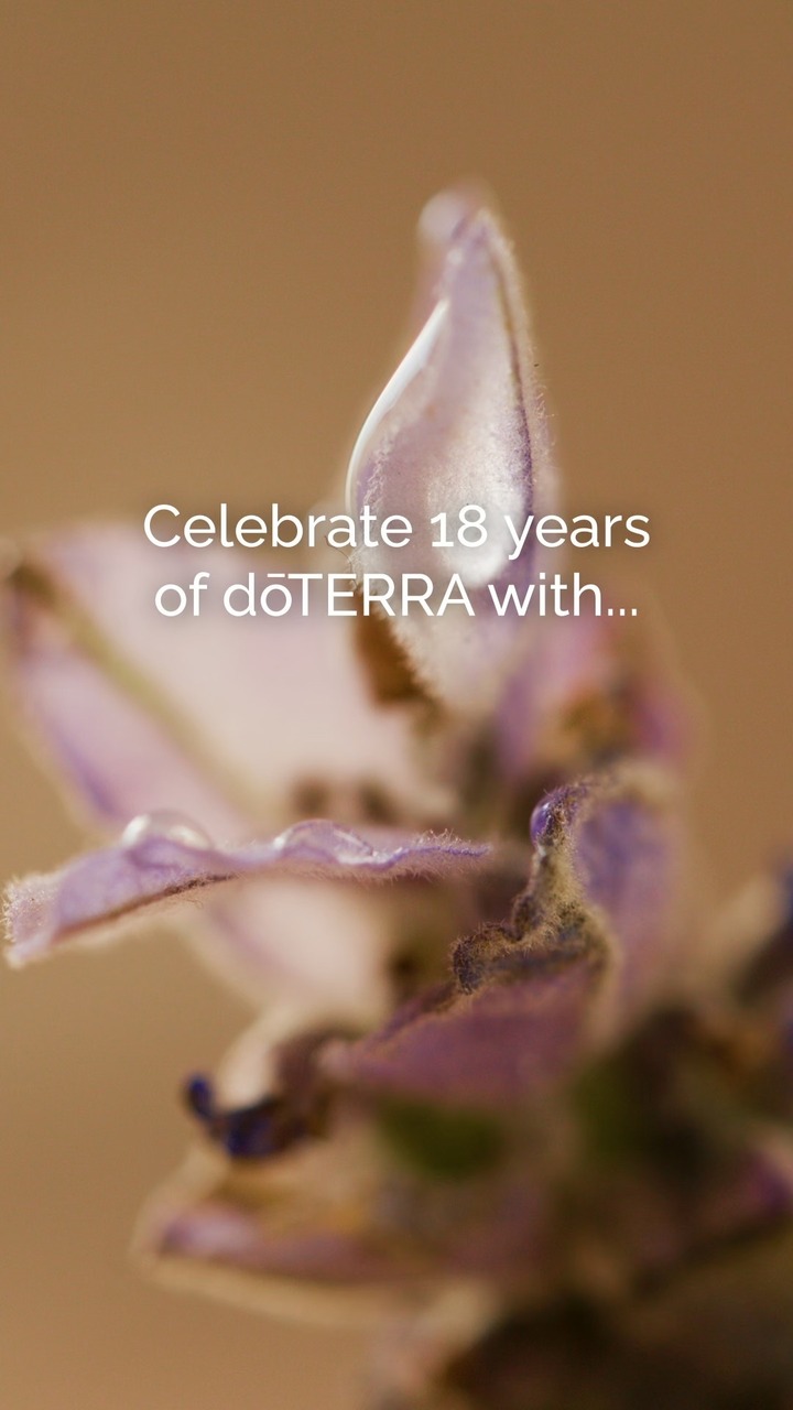 Celebrate 18 years of dōTERRA with 18% off Lemon, Lavender, Tea