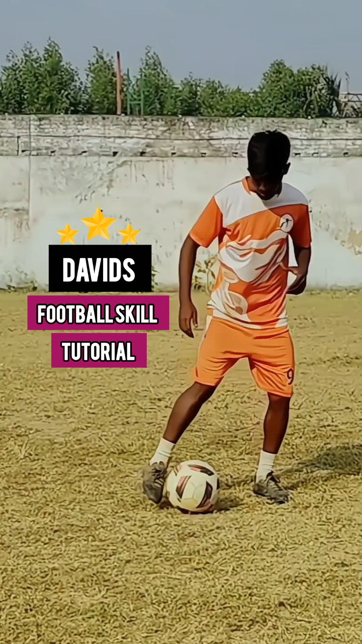 Davids football skill tutorial ⚽🥵 ️ #football #skills #soccer #reels ...