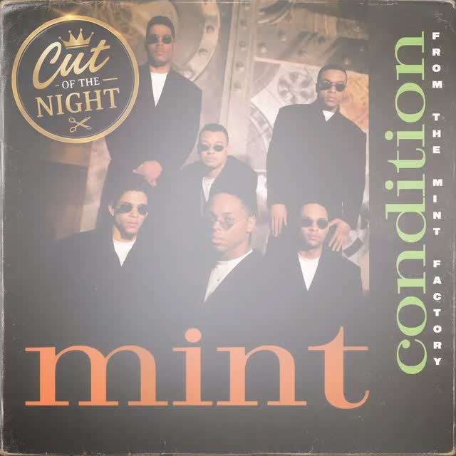 Mint Condition @mintconditionofficial bring “Nobody Does It Betta