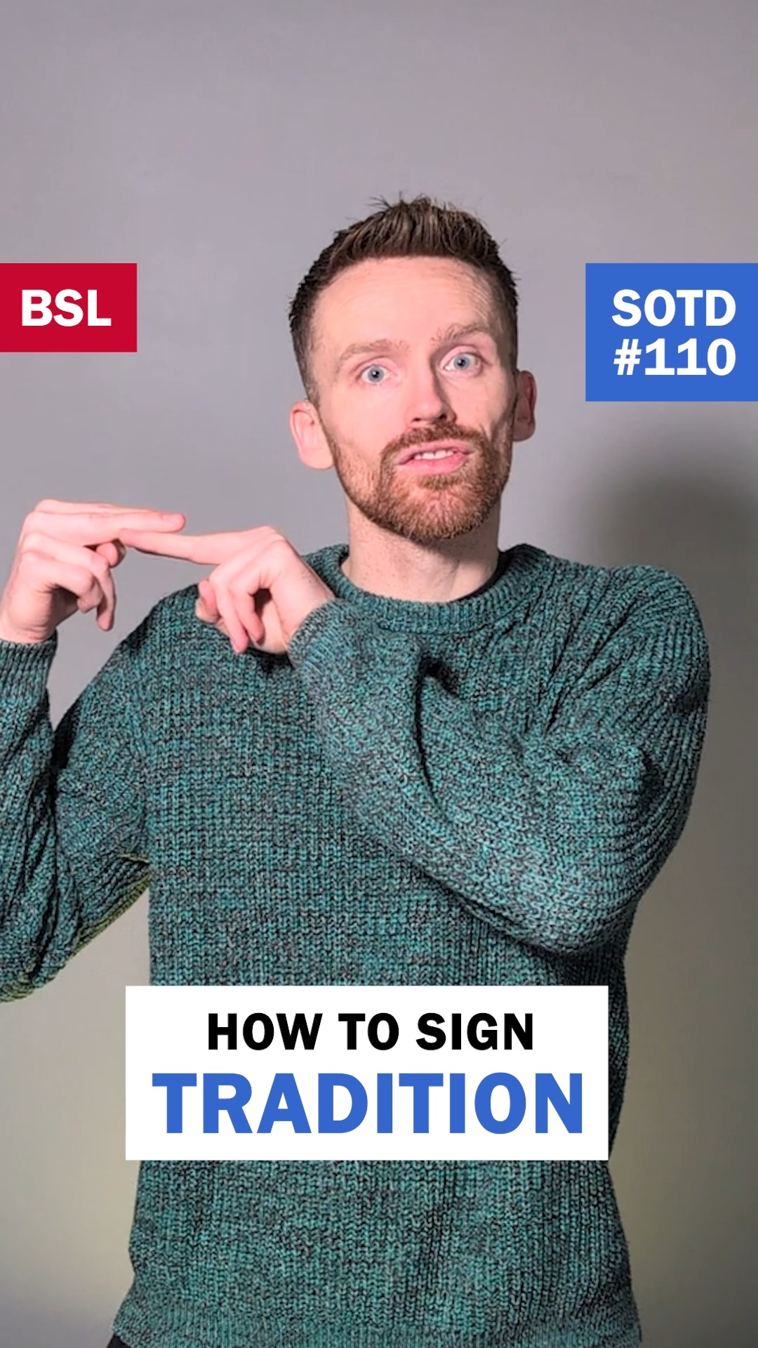 How to sign Tradition: BSL Sign of the Day 110 Learn how to sign ...