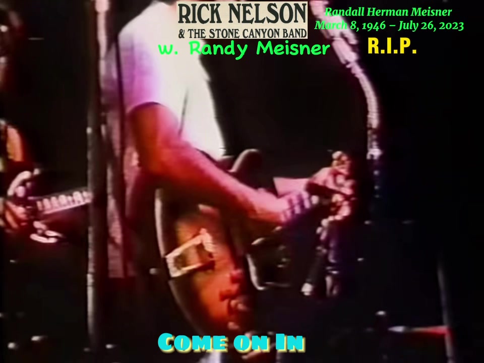 #RIP Randy Meisner Rick Nelson and the Stone Canyon Band - Come on In ...
