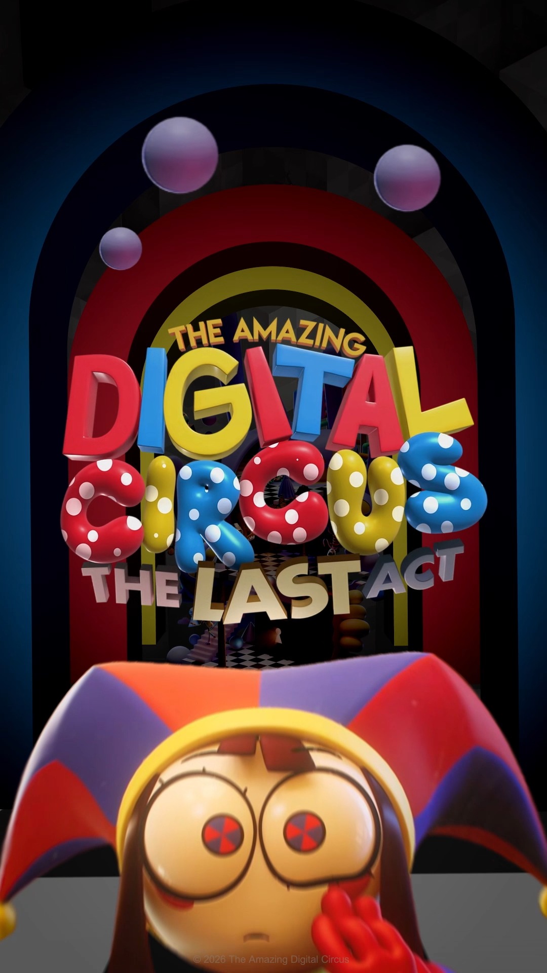 The first poster for The Amazing Digital Circus: The Last Act has