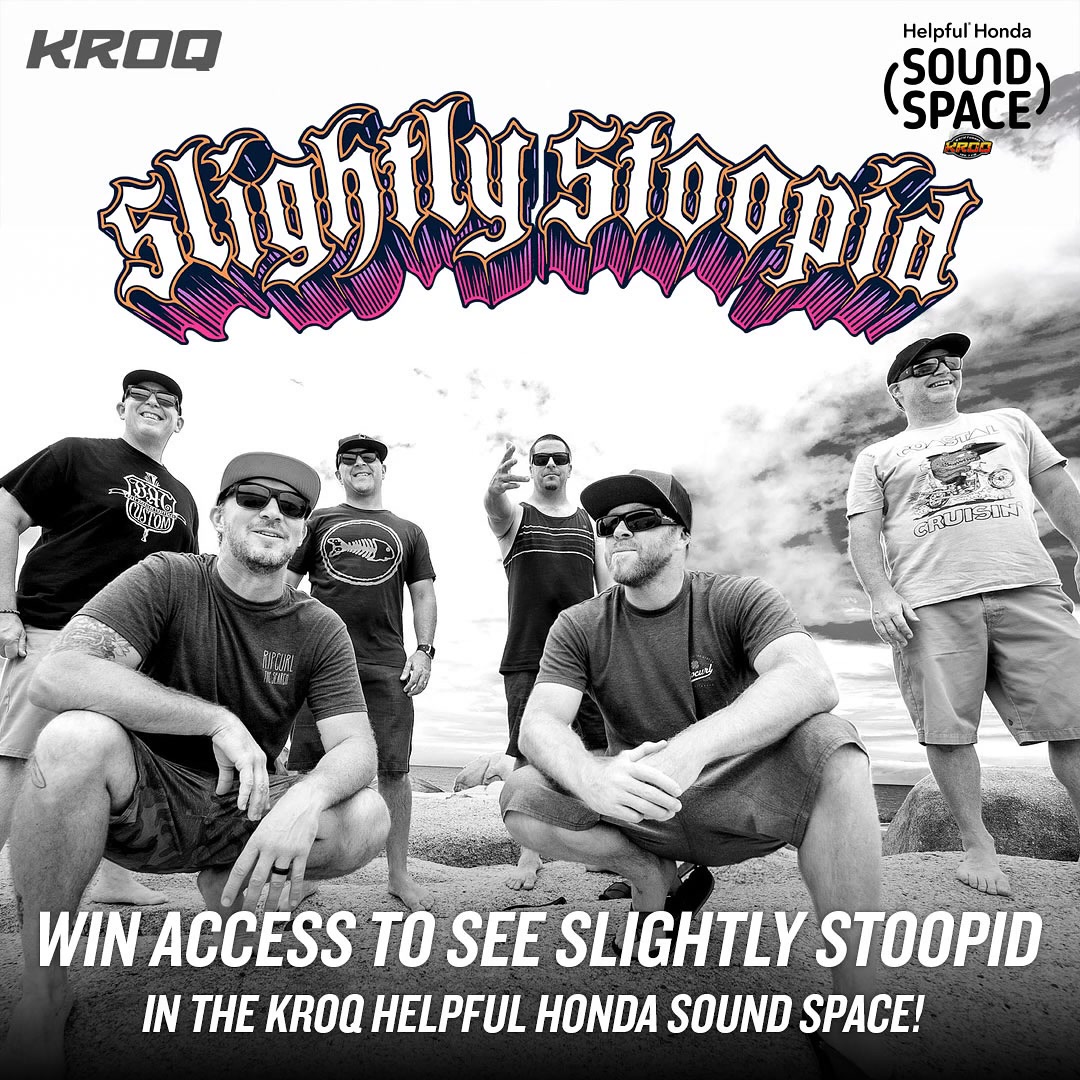 Slightly Stoopid is heading to the The World Famous KROQ World Famous ...
