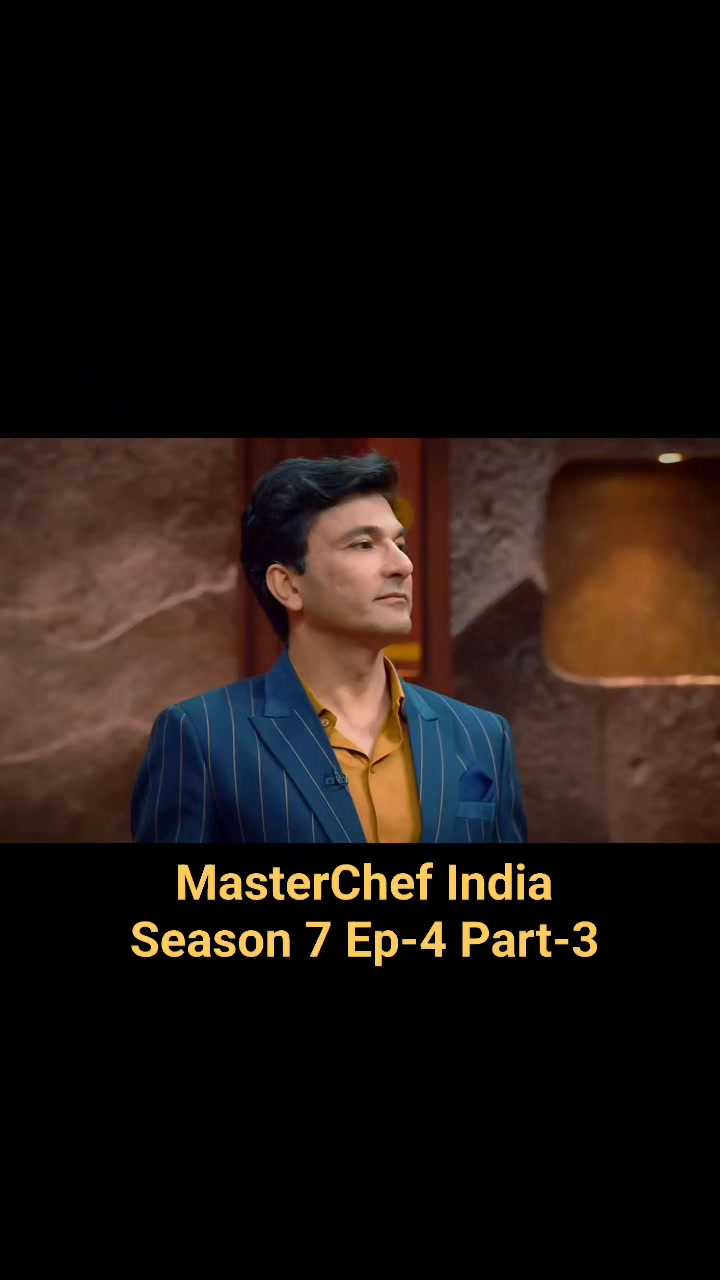Season 7🔥 Episode-4 Part- 3 🔥 Master Chef India #masterchef #indian # ...