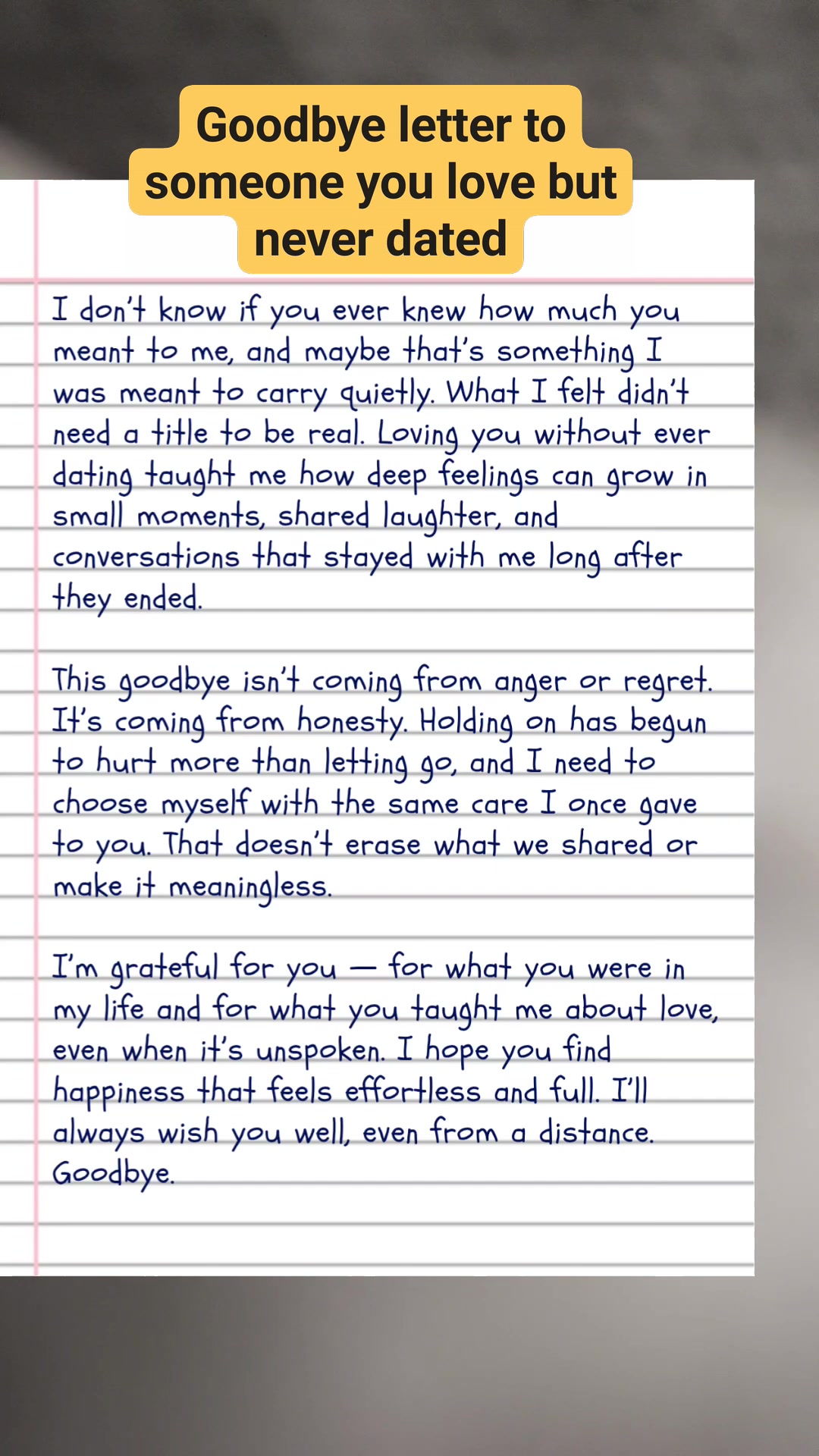 Goodbye letter to someone you love but never dated part_12 # ...