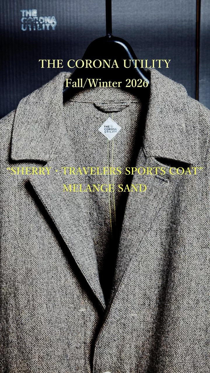 SHERRY・TRAVLERES SPORTS COAT F/W2026 Coming Soon