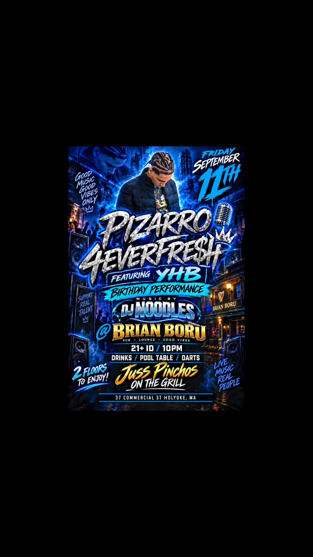 Pizarro Foureverfresh Birthday Performance Friday sep 17th