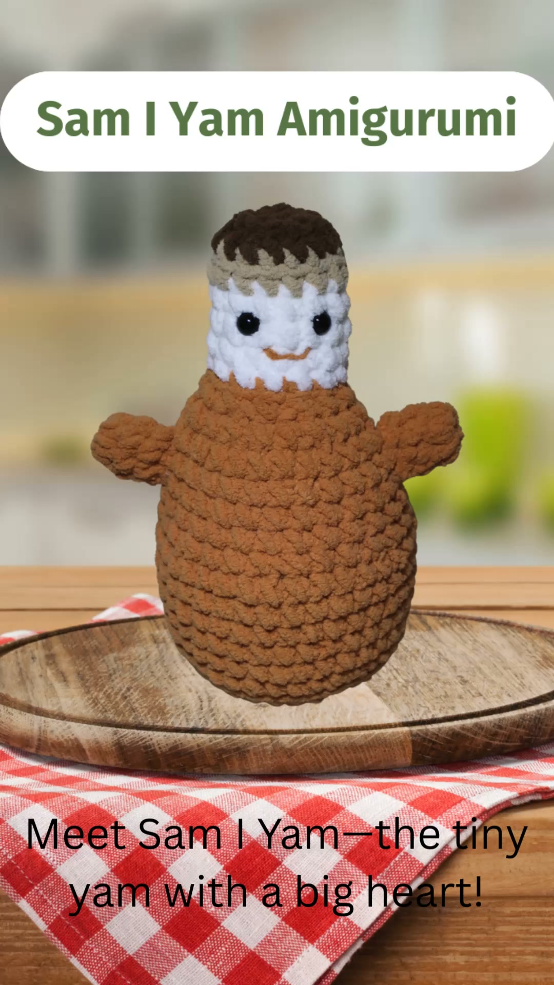Sam I Yam Amigurumi, Handmade Crochet - Thanksgiving Plush Toy by