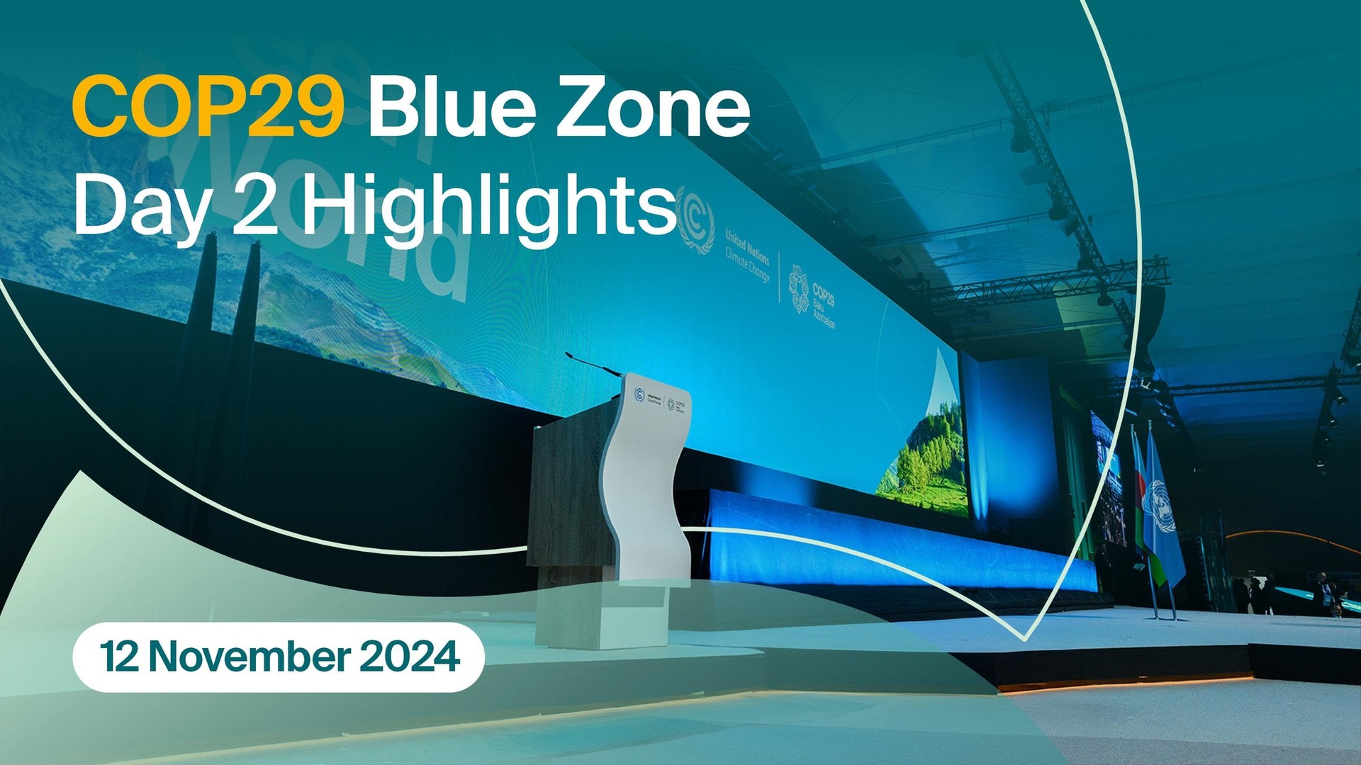 COP29 Blue Zone | Day 2 Highlights (12.11.2024) #COP29 