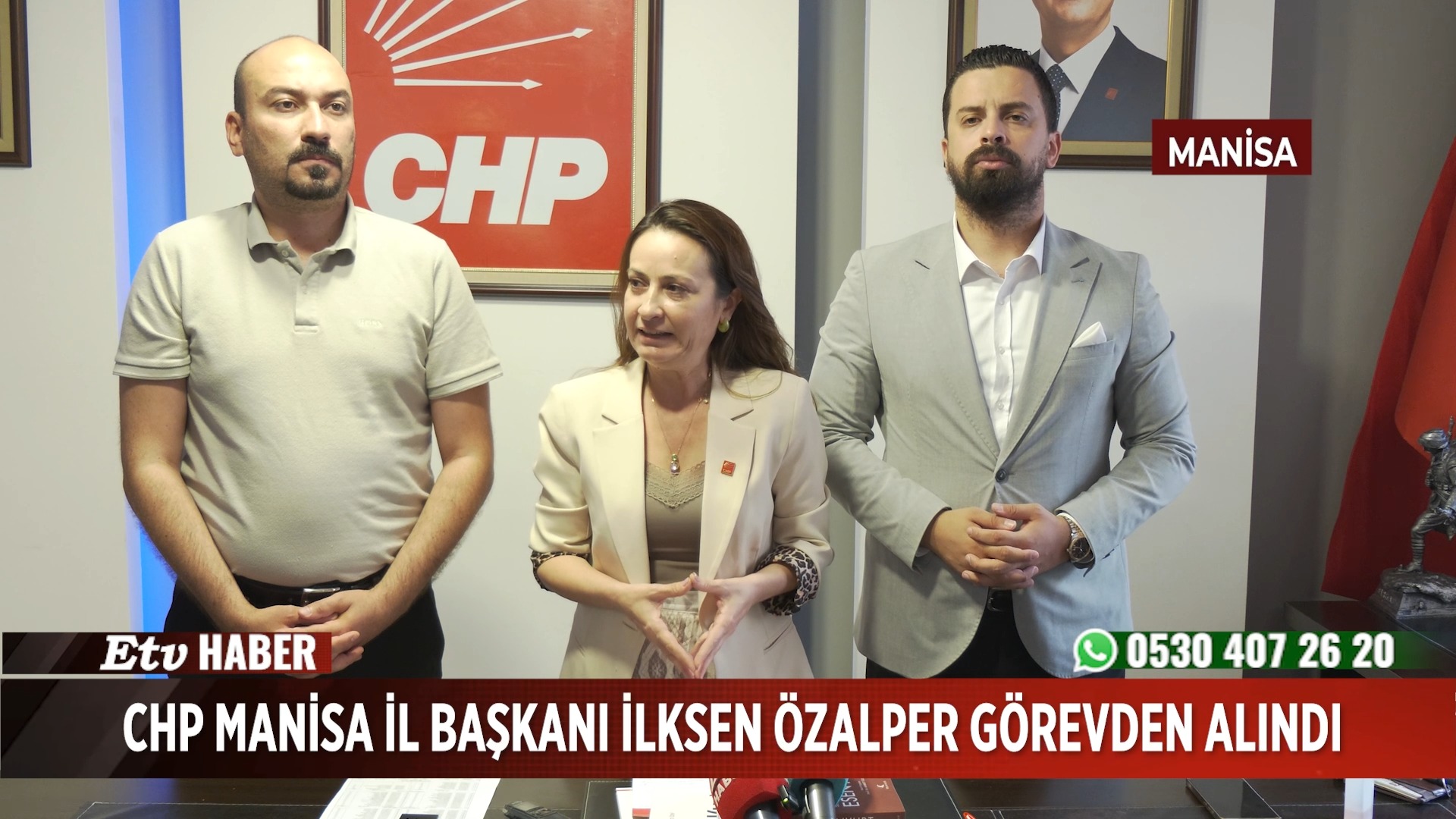 CHP Manisa İl Başkanı İlksen Özalper görevden alındı | Etv Manisa