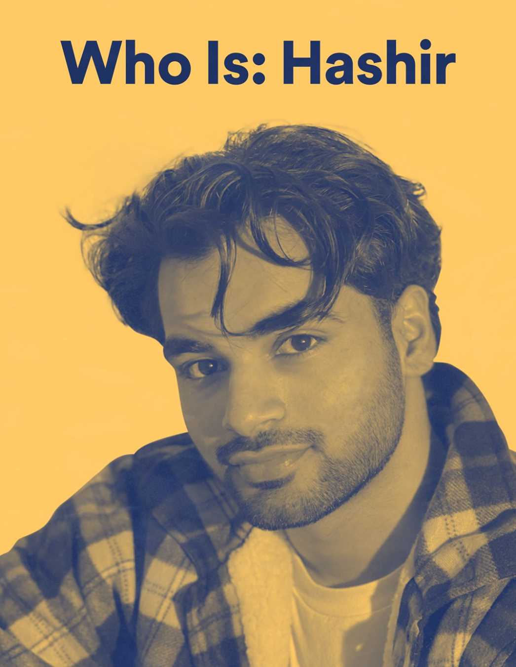 Meet Hashir ⚡ His plans for 2021? Make... - Spotify Pakistan