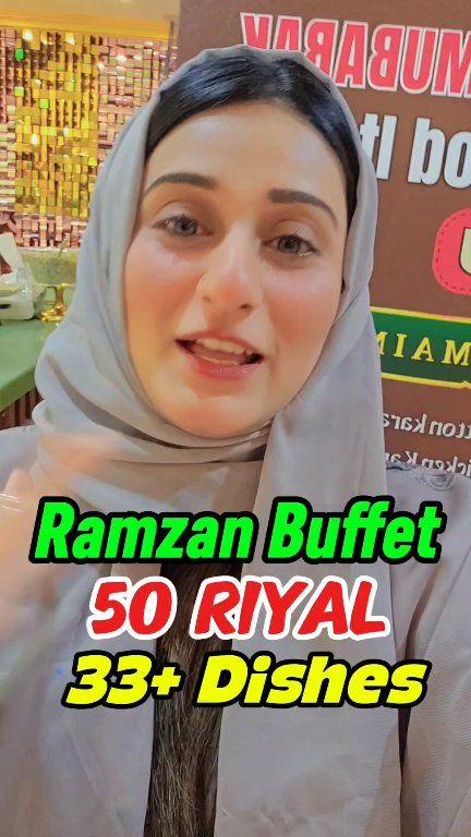 Ramzan buffet 50 riyal #jeddah #Pakistan #saudiarabia | Humera Rajput ...