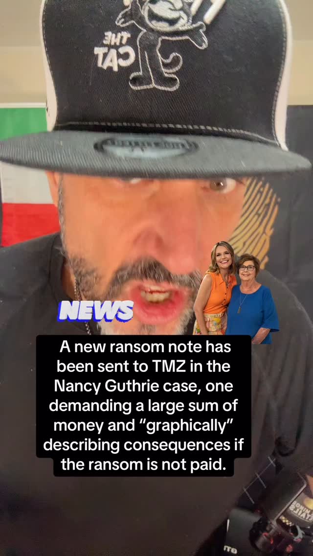 A new ransom note has been sent to TMZ in the Nancy Guthrie case, one ...