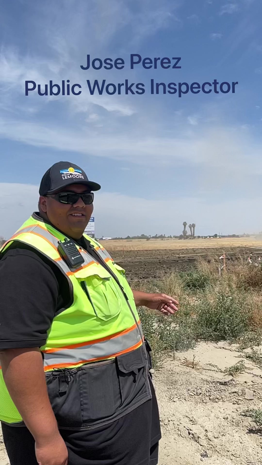 Meet Jose Perez, Public Works Inspector for the City of Lemoore. Jose ...