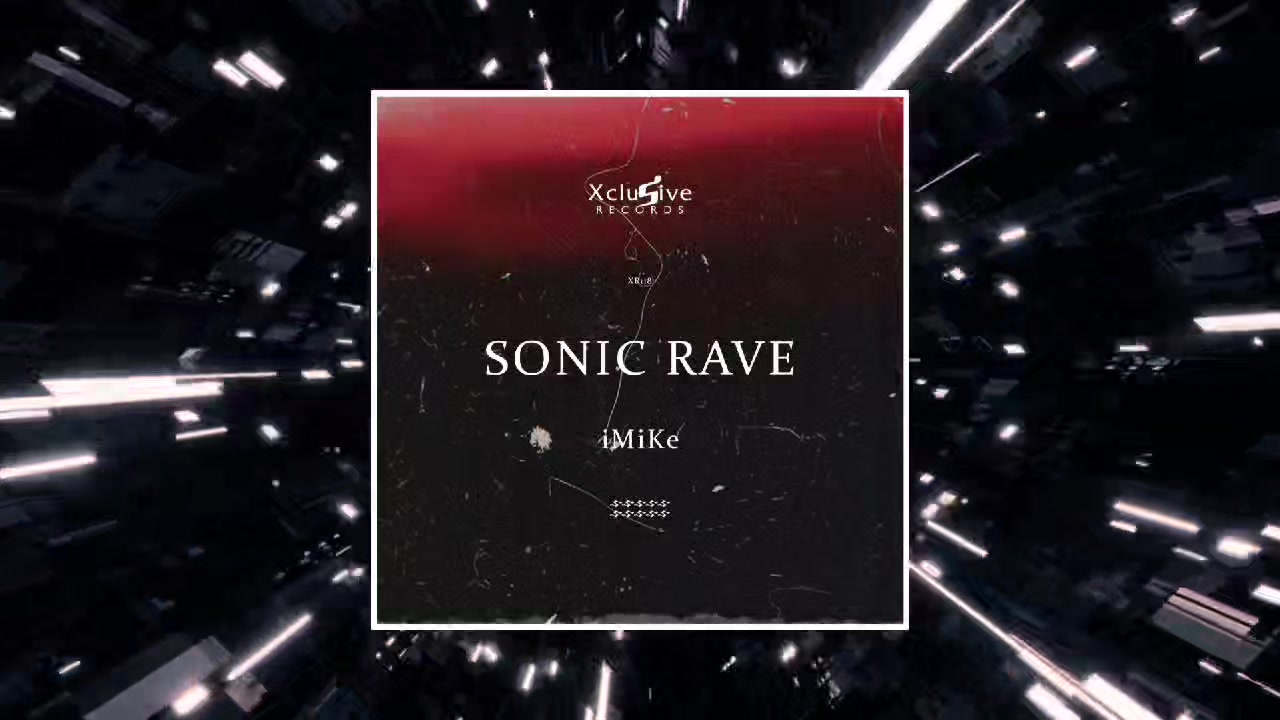 🔥OUT NOW🔥 iMike - Sonic Rave Buy-Stream: https://hypeddit.com/jvupwg ...