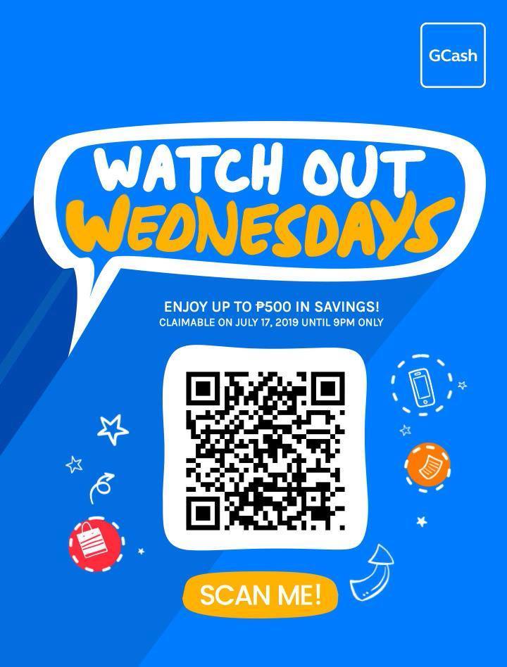 GCash - It's Watch Out Wednesday! Scan the promo QR on...