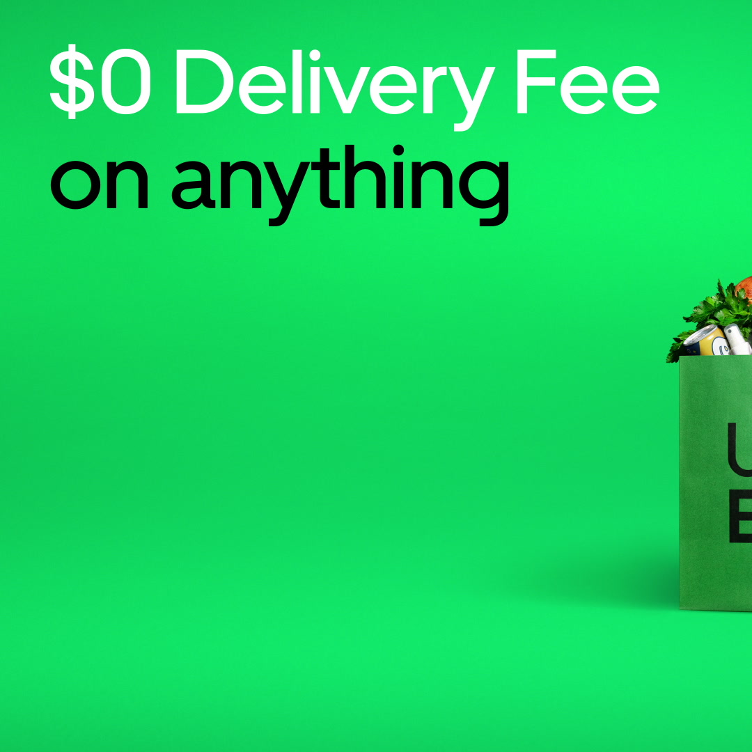 Uber Eats is now in your area! $0 Delivery Fee on all your ABCs to