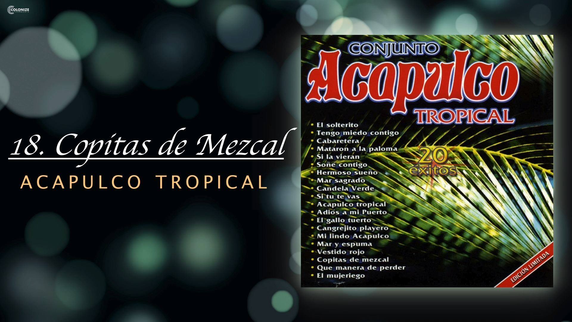 Colonize Media Inc Acapulco Tropical Copitas De Mezcal Facebook facebook