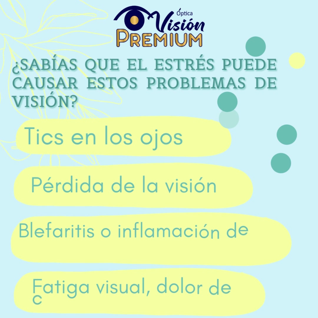 Si presentas los siguientes síntomas: * Tics en los ojos * Pérdida de ...