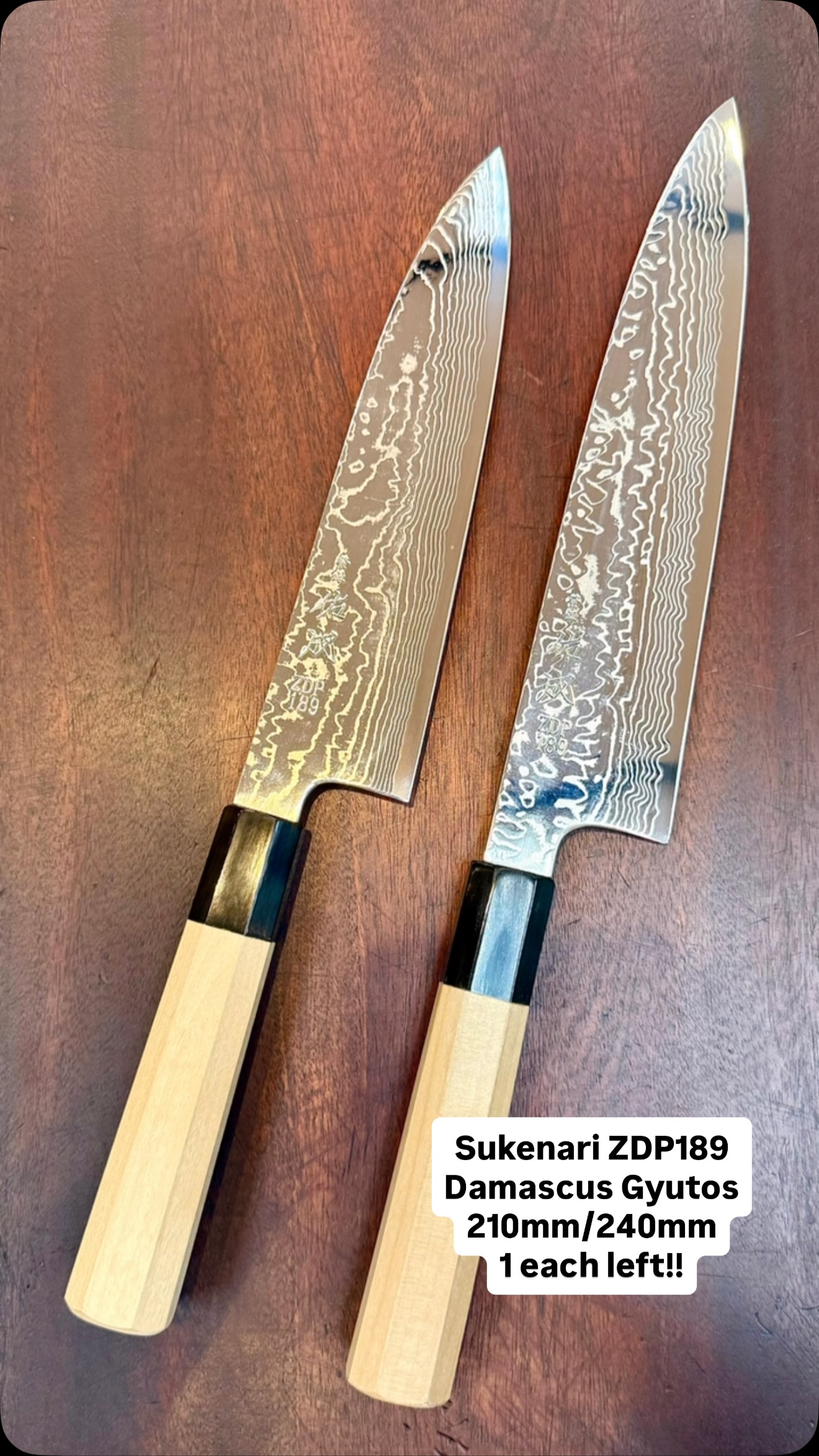 Sukenari ZDP189 Damascus Gyuto 210mm and 240mm. With Octagonal Ho
