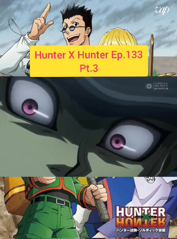 Hunter X Hunter Ep.133 Pt.3 | Love Anime | Facebook