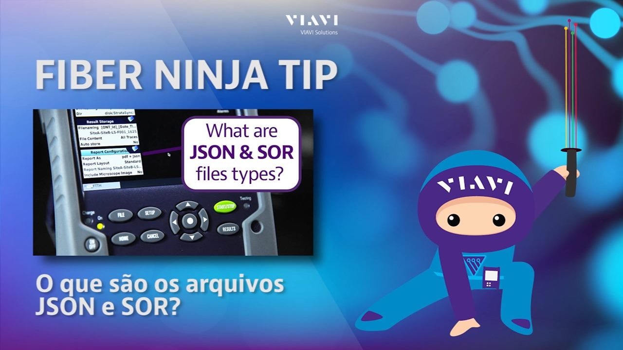 Fiber Ninja TIP da Semana! O que são os tipos de arquivo JSON e SOR ...